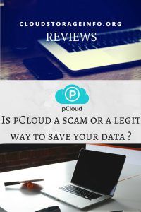 is-pcloud-a-scam-or-a-legit-way-to-save-your-data