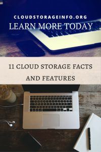 11 Cloud Storage Facts and Features