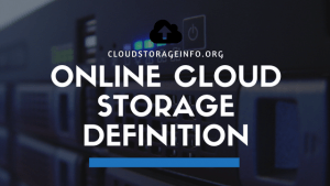 Online Cloud Storage Definition