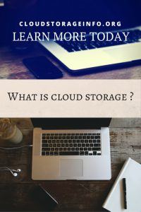 Cloud Storage Definition and what is it ?