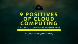 9 positives of cloud computing