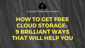 How To Get Free Cloud Storage