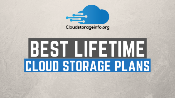 Best Lifetime Cloud Storage Plans