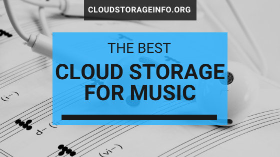 Best Cloud Storage For Music