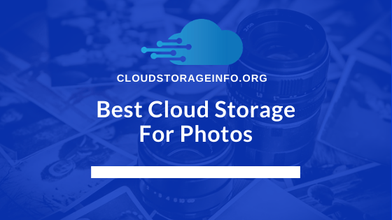 Best Cloud Storage For Photos