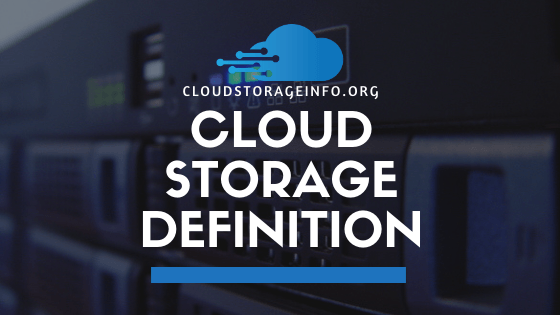 Cloud Storage Definition