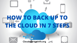 How To Back Up To The Cloud In 7 Steps - Featured Image