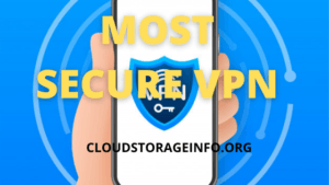 Most Secure VPN - Featured Image