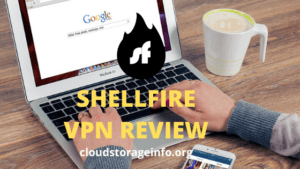 Shellfire VPN Review - Featured Image