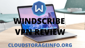 Windscribe VPN Review - Featured Image